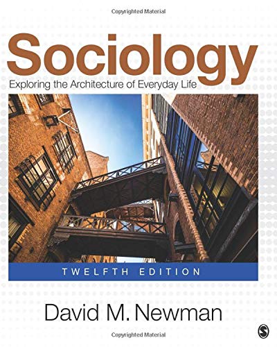 Sociology: Exploring the Architecture of Everyday Life (12th Edition)