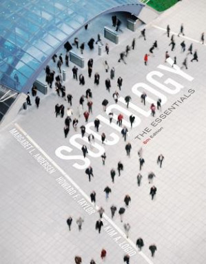 Sociology: The Essentials By Margaret L. Andersen - 9781285852744