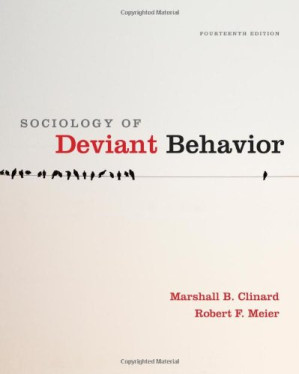Sociology of Deviant Behavior By Marshall B. Clinard, Robert F. Meier