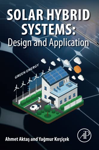 Solar Hybrid Systems: Design and Application - 9780323884990