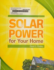 Solar power for your home by Findley, David S
