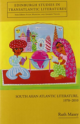 South Asian Atlantic Literature, 1970-2010