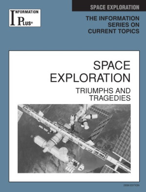 Space Exploration: Triumphs and Tragedies, 2008 Edition (Information Plus Reference Series) By Kim Masters Evans