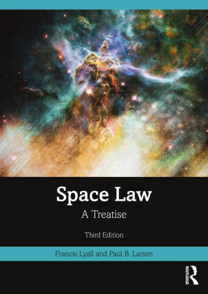 Space Law: A Treatise, 3rd Edition