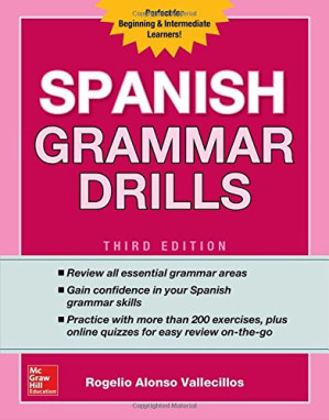 Spanish Grammar Drills By Rogelio Alonso Vallecillos