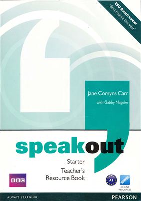 Speakout Starter. Teacher's Resource Book - Jane Comyns Carr; Gabrielle Maguire; Frances Eales; Steve Oakes; British Broadcasting Corporation