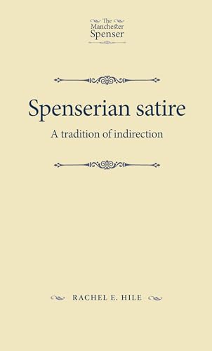 Spenserian satire: A tradition of indirection