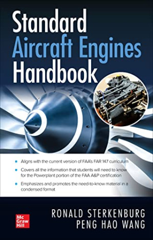 Standard Aircraft Engines Handbook By Ronald Sterkenburg, Peng Hao Wang