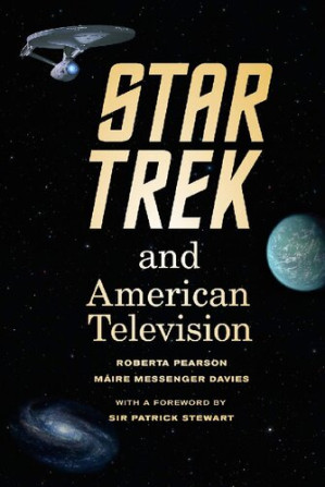 Star Trek and American Television - Roberta Pearson, Máire Messenger Davies