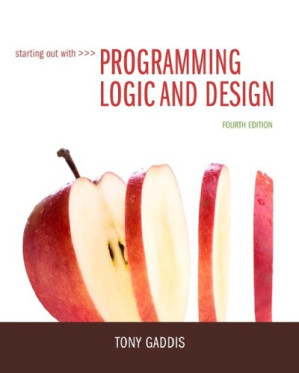 Starting Out with Programming Logic and Design - Tony Gaddis - 9780133985078