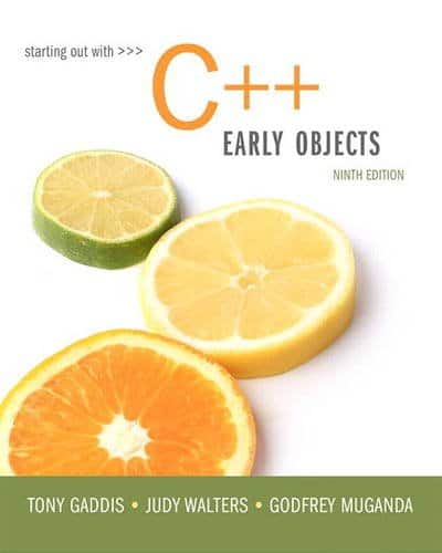 Starting out with C++. Early objects