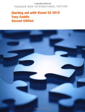 Starting out with Visual C# 2010 - Gaddis, Tony