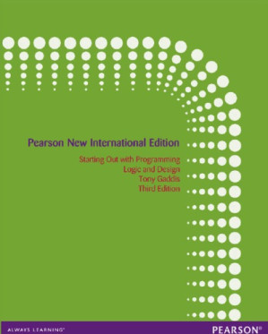 Starting out with programming: logic and design - Gaddis, Tony