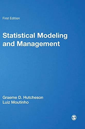 Statistical Modeling for Management - 9780761970118