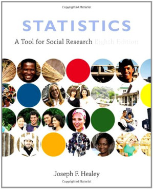 Statistics: A Tool for Social Research (Eighth Edition) By Joseph  F. Healey
