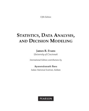 Statistics, Data Analysis and Decision Modeling international 5th ed. - James R. Evans