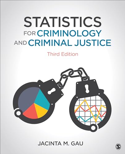 Statistics For Criminology And Criminal Justice - 9781506391786