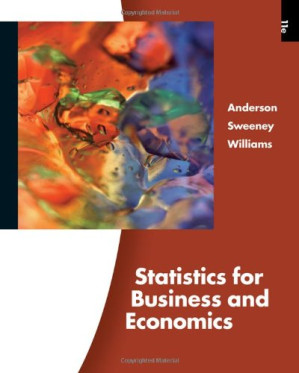 Statistics for Business and Economics (11th Edition) By David R. Anderson, Dennis J. Sweeney, Thomas A. Williams - 9781111528751