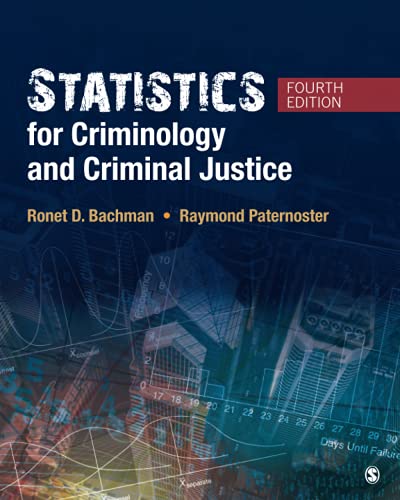 Statistics for Criminology and Criminal Justice - 4th Edition