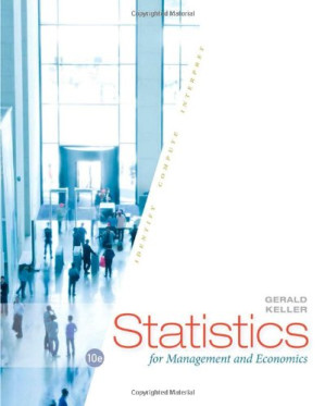 Statistics for Management and Economics By Gerald Keller - 9781285458144