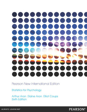 Statistics for psychology - Arthur Aron, Elaine Aron, Elliot Coups