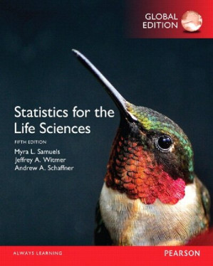 Statistics for the Life Sciences - Myra L. Samuels, Jeffrey A. Witmer, Andrew Schaffner