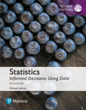 Statistics. Informed Decisions Using Data - Michael Sullivan - 1000000000119