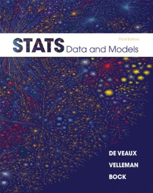 Stats: Data and Models - Richard D. De Veaux, Paul Velleman, David E. Bock