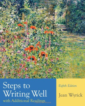 Steps to Writing Well with Additional Readings By Jean Wyrick - 9780840031549