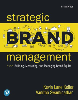 Strategic Brand Management: Building, Measuring, and Managing Brand Equity (5th Edition) - Kevin Lane Keller