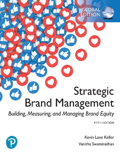 Strategic Brand Management: Building, Measuring, and Managing Brand Equity - Kevin Keller, Vanitha Swaminathan