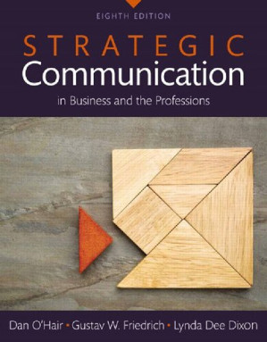 Strategic Communication in Business and the Proffessions - Dan O ́hair, Gustav W. Friedrich, Lynda Dee Dixon