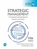 Strategic Management : A Competitive Advantage Approach — Concepts and Cases, 17th Global Edition - Fred R. David; Forest R. David; Meredith E. David