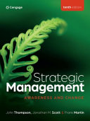 Strategic Management Awareness and Change By John Thompson, Frank Martin, Jonathan Scott