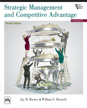 Strategic Management and Competitive Advantage - Barney Hesterly