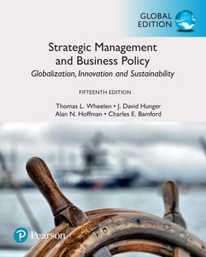 Strategic management and business policy : globalization, innovation, and sustainability - Thomas L. Wheelen