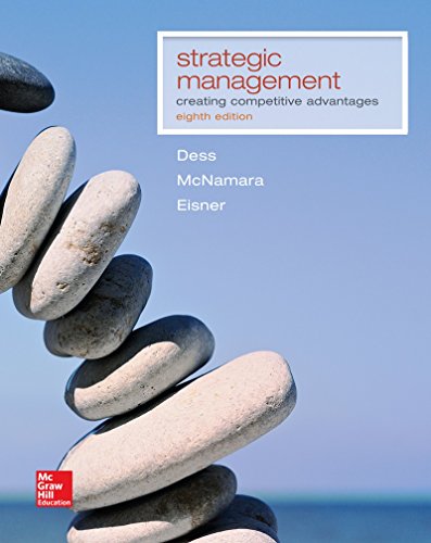 Strategic management: creating competitive advantages - 9781259303500