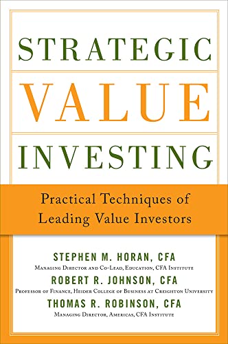 Strategic value investing : practical techniques of leading value investors