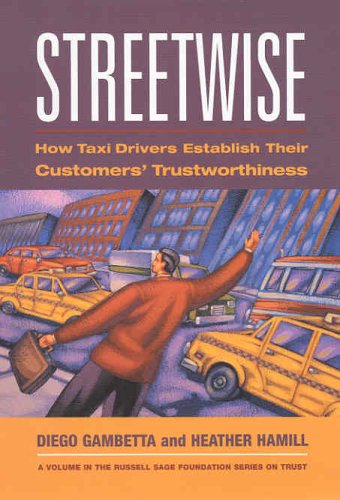 Streetwise: how taxi drivers establish their costumers' trustworthiness