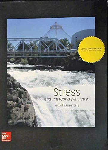 Stress and the World We Live in - Custom edition for Spokane Comm College - 9781307030204