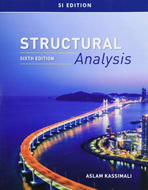 Structural Analysis-SI Edition By Aslam Kassimali