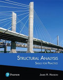 Structural Analysis: Skills for Practice, 1st edition - James Hanson - 9780133128789