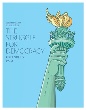 Struggle for Democracy, The, 2014 Elections and Updates Edition - Edward S. Greenberg & Benjamin I. Page