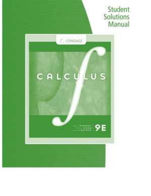 Student Solutions Manual, Chapters 10-16 for Stewart/Clegg/Watson's Multivariable Calculus (9th edition) By James Stewart, Daniel Clegg, Saleem Watson