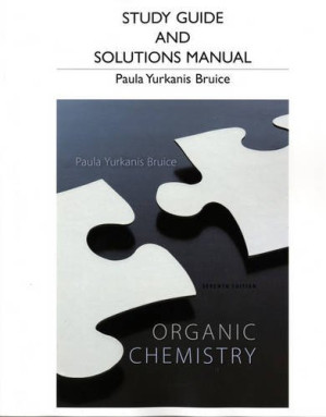 Student's Solutions Manual for Organic Chemistry - Paula Yurkanis Bruice