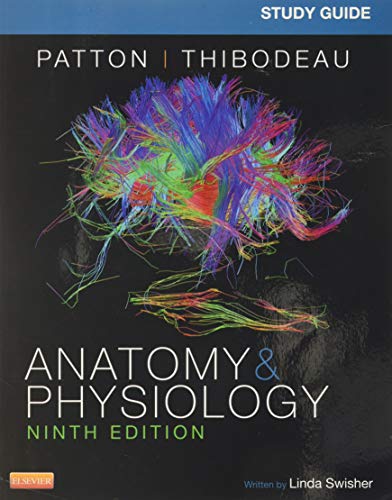 Study Guide for Anatomy & Physiology - 9th Edition