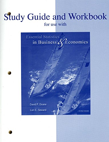 Study guide and workbook for use with Essential statistics in business and economics, David P. Doane, Lori E. Seward