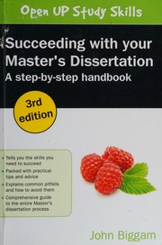 Succeeding with your master's dissertation: a step-by-step handbook - 9780335264490