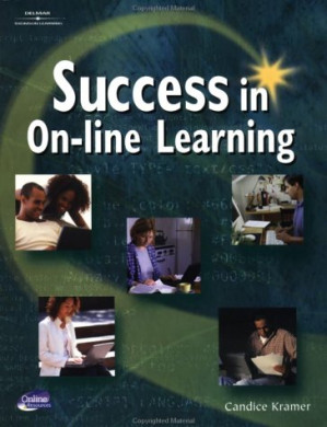 Success in On-line Learning By Candice Kramer