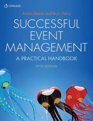 Successful Event Management: A Practical Handbook By Bryn Parry, Anton Shone